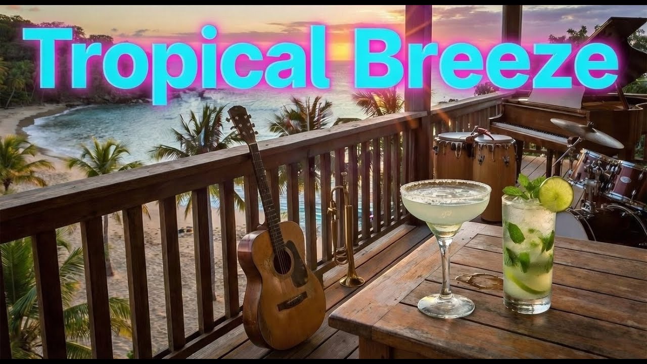 Tropical Breeze 🎹🎷🎼 Smooth Jazz Relaxing and calm Instrumental Music🌴