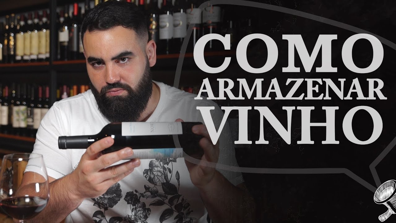 COMO ARMAZENAR VINHOS