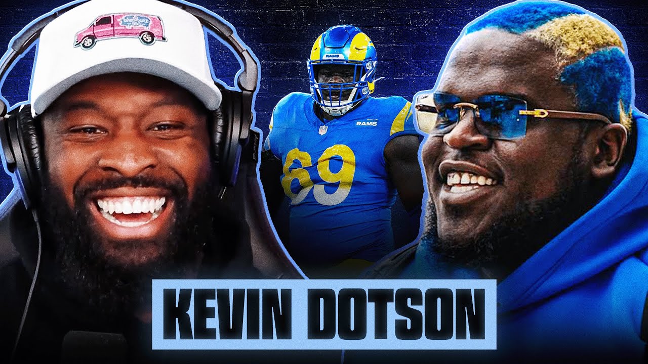 Kevin Dotson On Rams Super Bowl Run, Matthew Stafford MVP & Sean McVay’s Legacy
