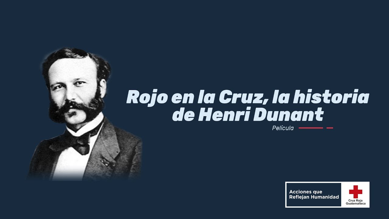 Roja en la Cruz - La Historia de Henri Dunant
