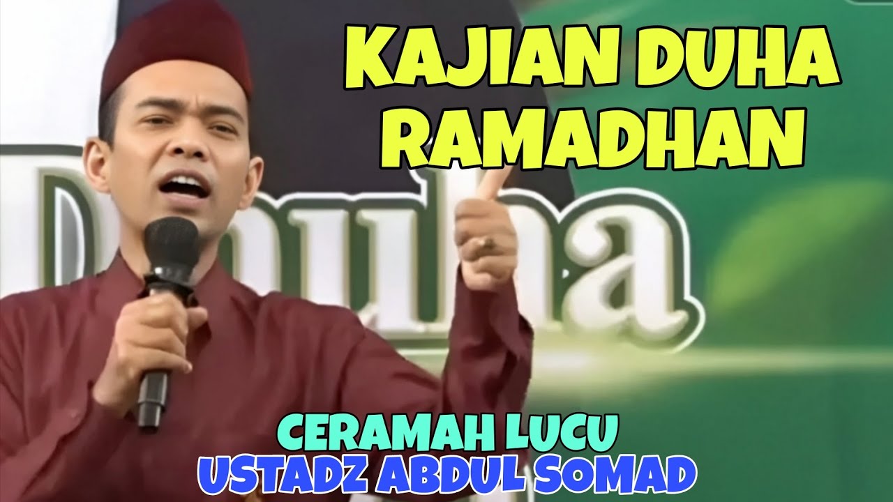 Ceramah Ustadz Abdul Somad || Kajian Duha Ramadhan