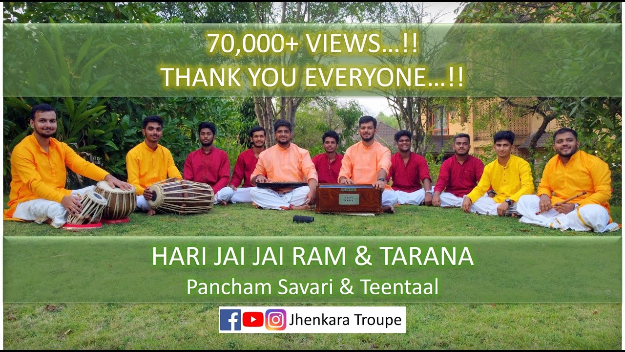 Hari Jai Jai Ram | Tarana | Pancham Savari | Jhenkara Troupe