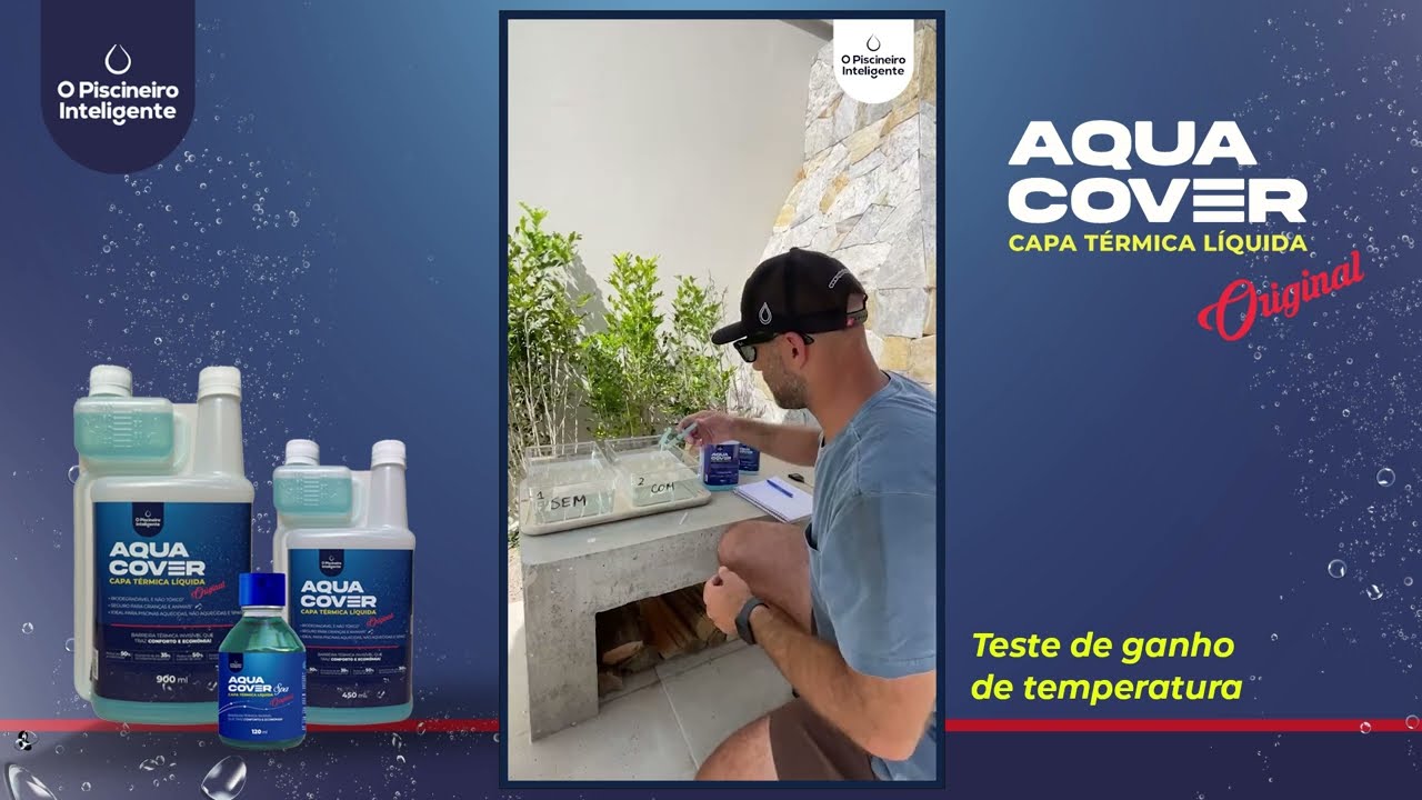 Teste completo Aqua Cover - Ganho de temperatura 🔥