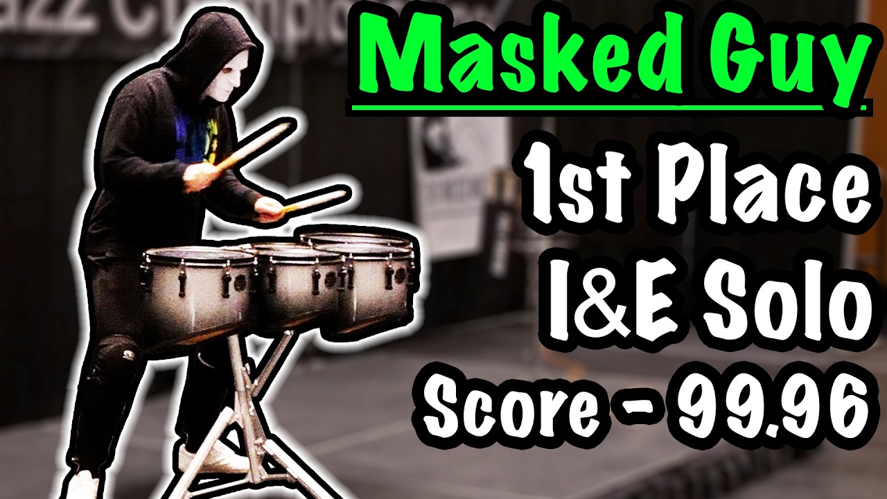 The *NEW* Best Drum Solo Ever! Masked Guy I&E 1st Place (99.96 - Galactic Class)