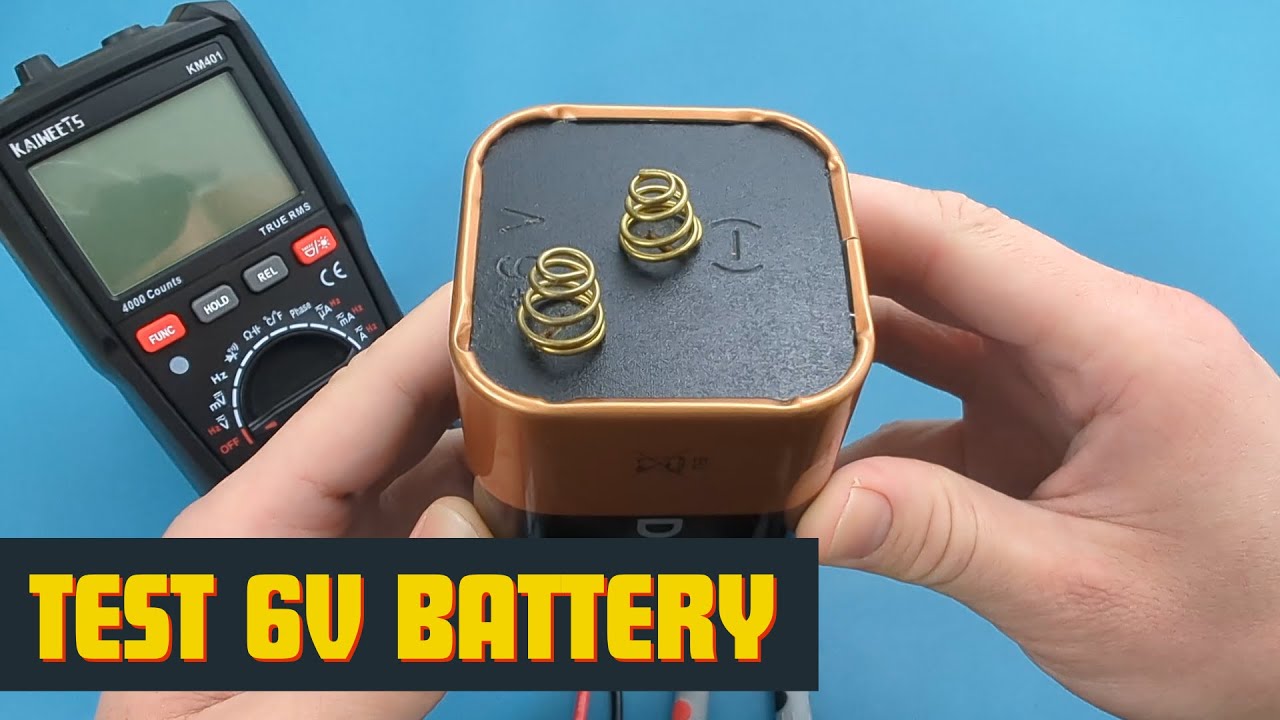 How To Test 6V Battery With Multimeter