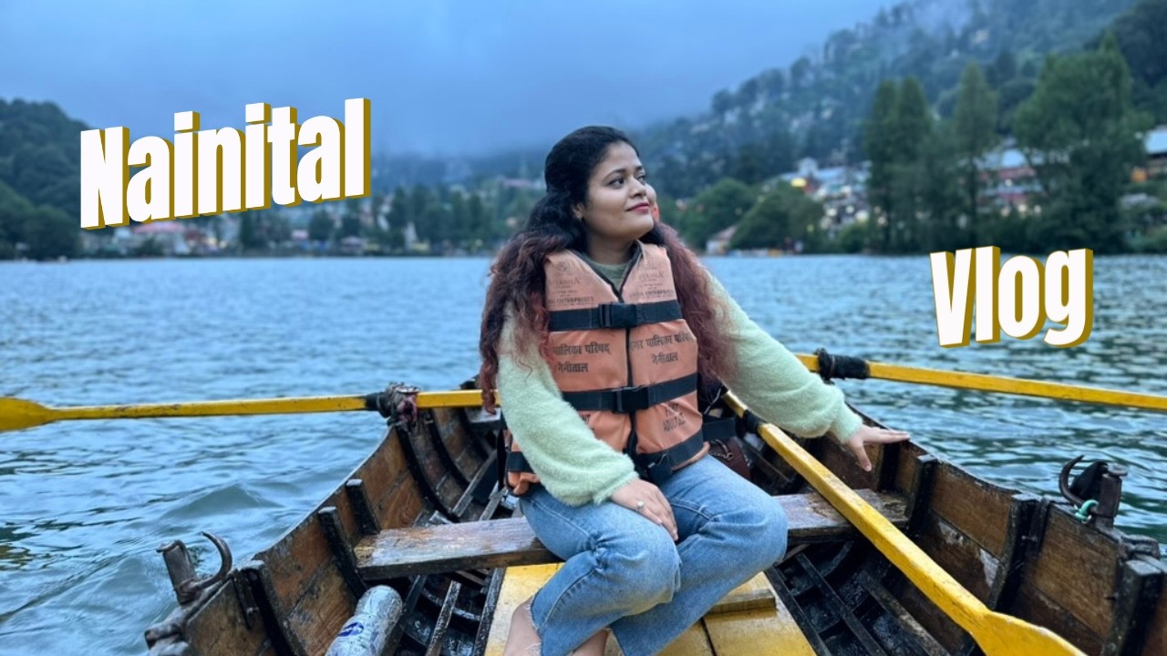 Nainital Tourist Places | Nainital Tour Plan | Nainital Tour Budget | Nainital Travel Guide