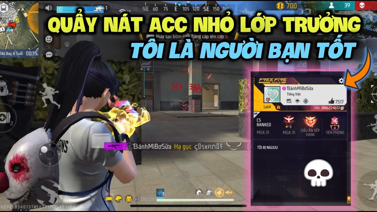Free Fire | Kan GM Quẩy Nát Acc Nhỏ Lớp Trưởng...Người Bạn Tốt :))