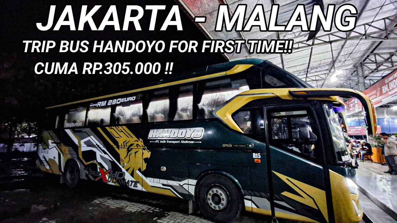 TERMURAH DIJALURNYA ‼️ NAIK BUS HANDOYO PERTAMA KALI || JAKARTA - MALANG
