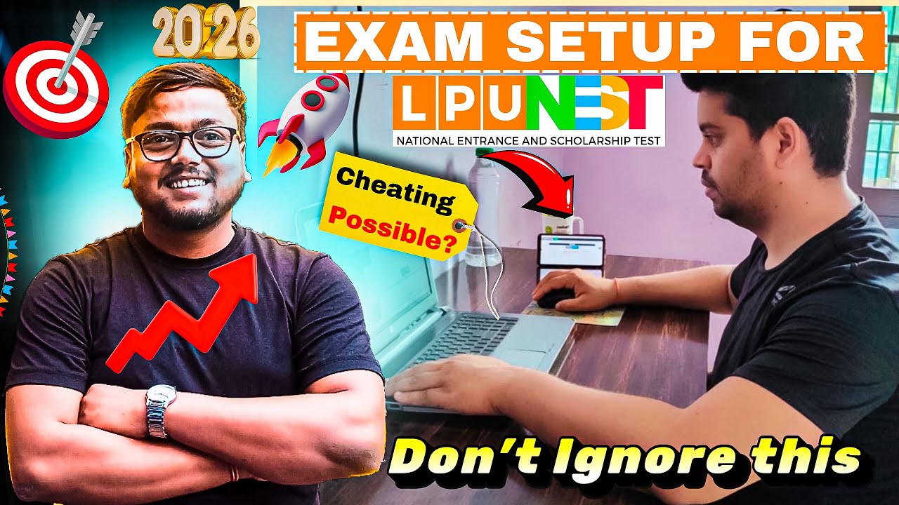 LPUNEST Exam Setup 😱 | LPUNEST Exam Cheating ? | LPUNEST 2026 | LPUNEST Application Form 2026