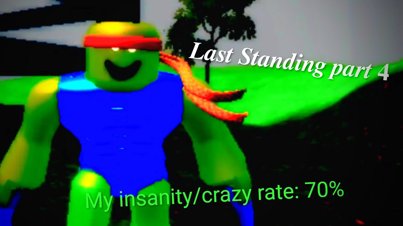 Last standing (showcase) part 4 [I battle halfway and making rakoof chase me] the rakoof kill test 