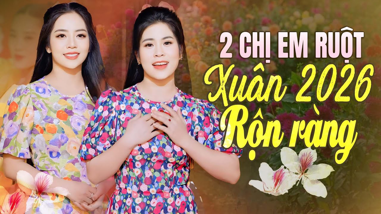 Hiếm Thấy: 2 CHỊ EM RUỘT Song Ca Nhạc Xuân Quá Ăn Ý - Hoàng Hải & Hoàng Yến | Nhạc Tết 2026