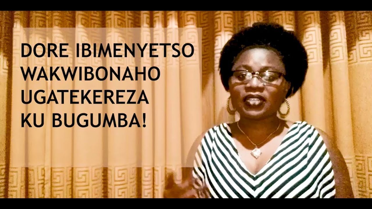 SOBANUKIRWA: Ibimenyetso wakwibonaho ugatekereza ku bugumba
