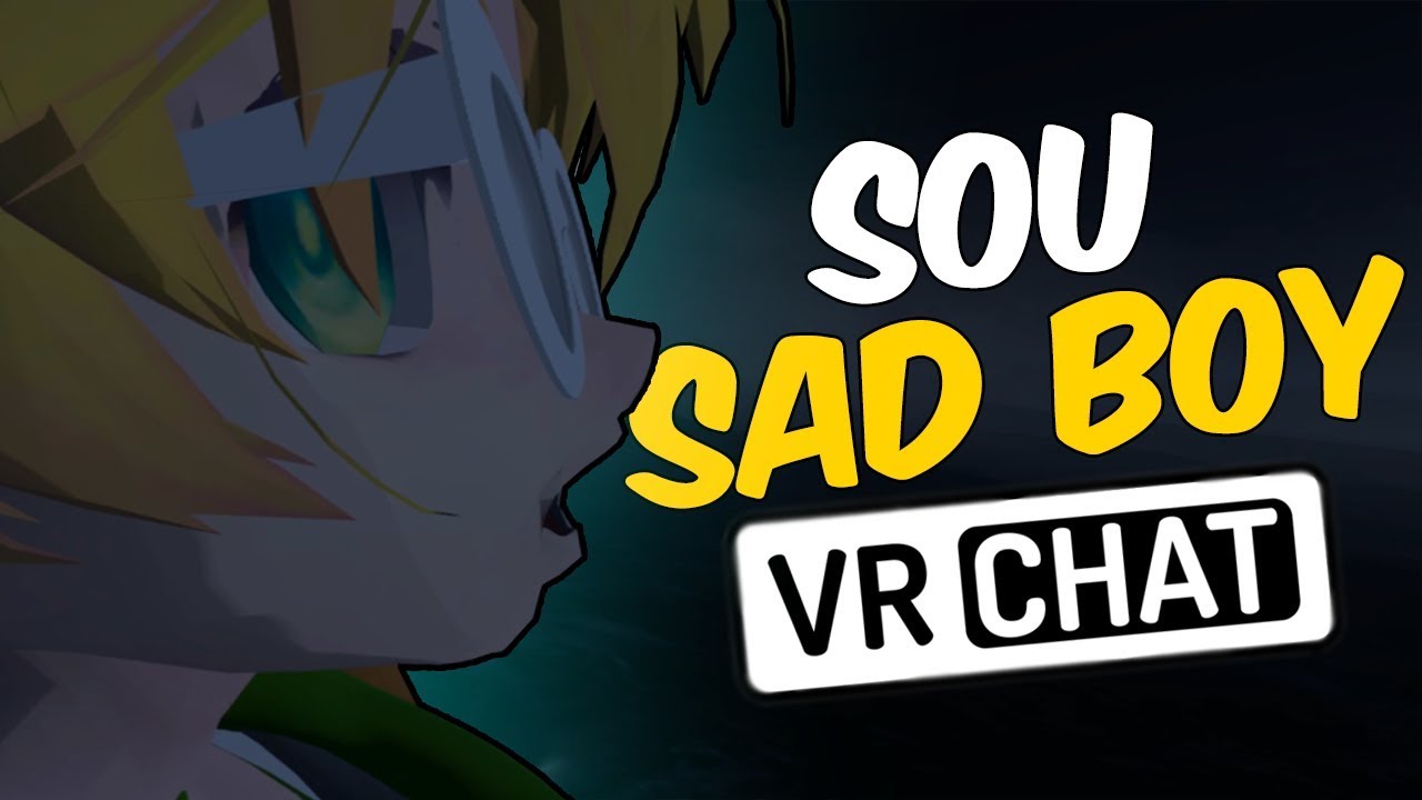 UM GAROTO SAD BOY NO VRCHAT