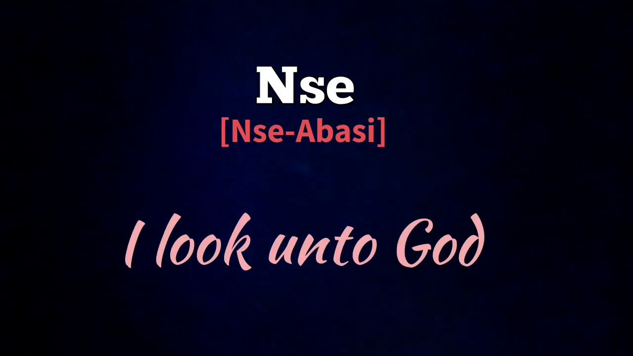 Akwa-Ibom/Efik Christian Names with their Wonderful Meanings -Phase 3 Cont'd