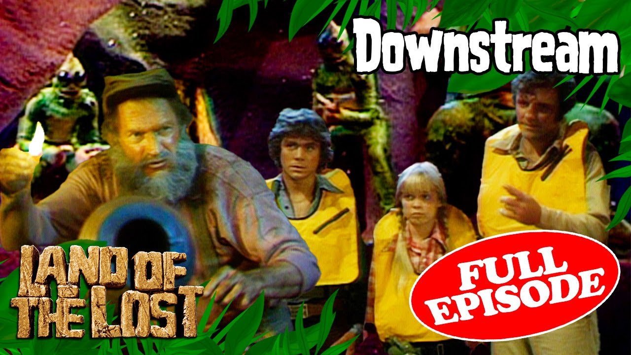 Land of the Lost - Downstream | Season 1, Full Episode 4 | Sid & Marty Krofft Pictures