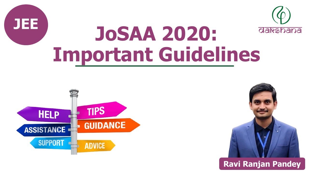 JoSAA 2020: Important Guidelines
