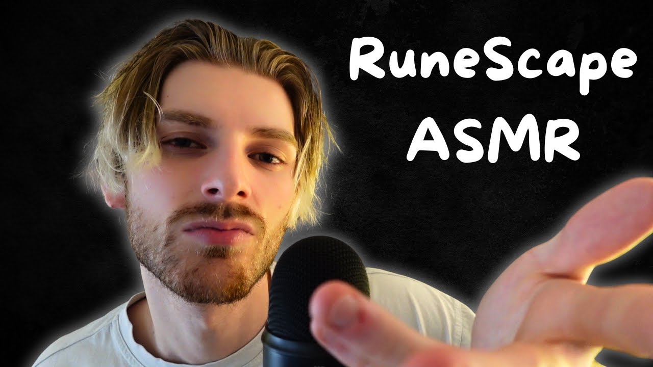 ASMR about RuneScape