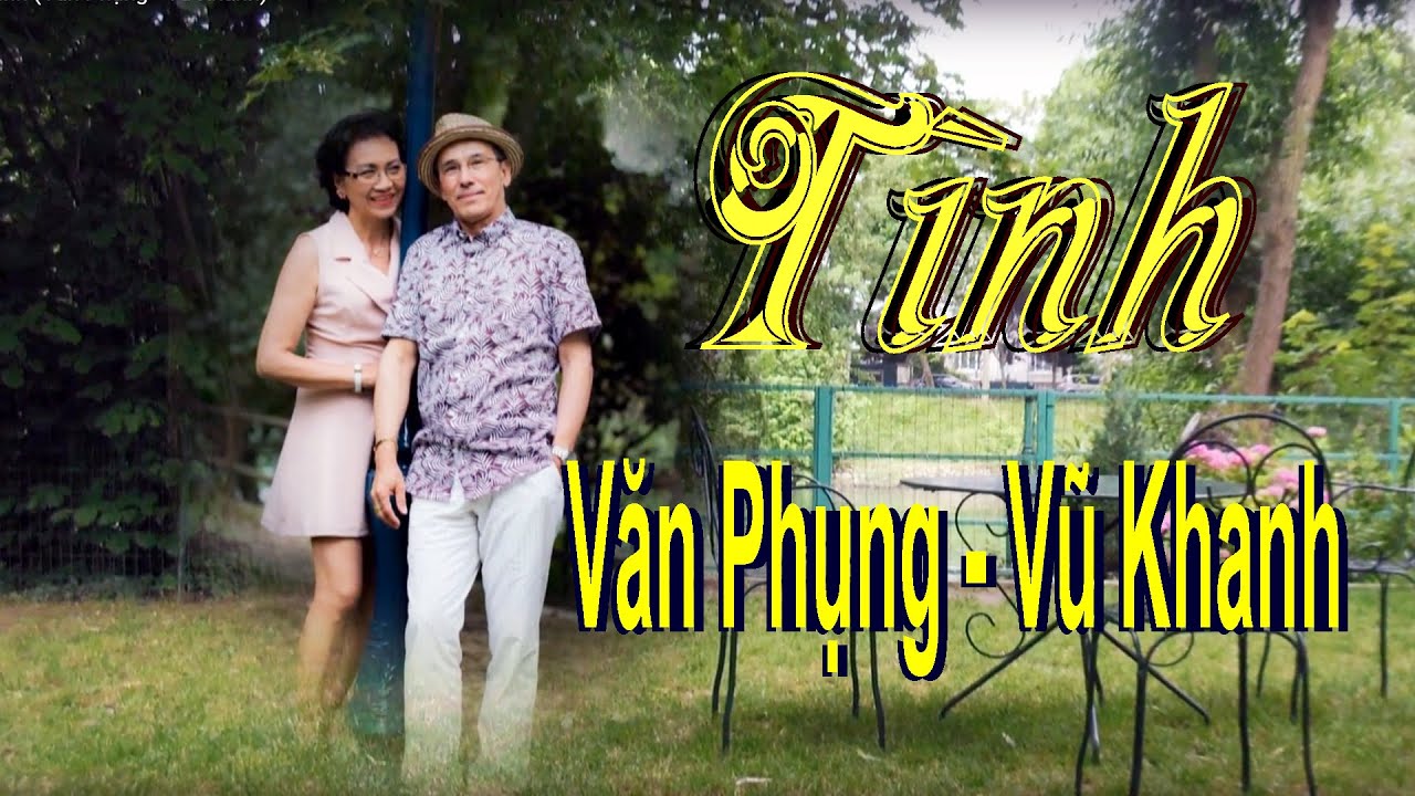 T&igrave;nh (Văn Phụng - Vũ Khanh)