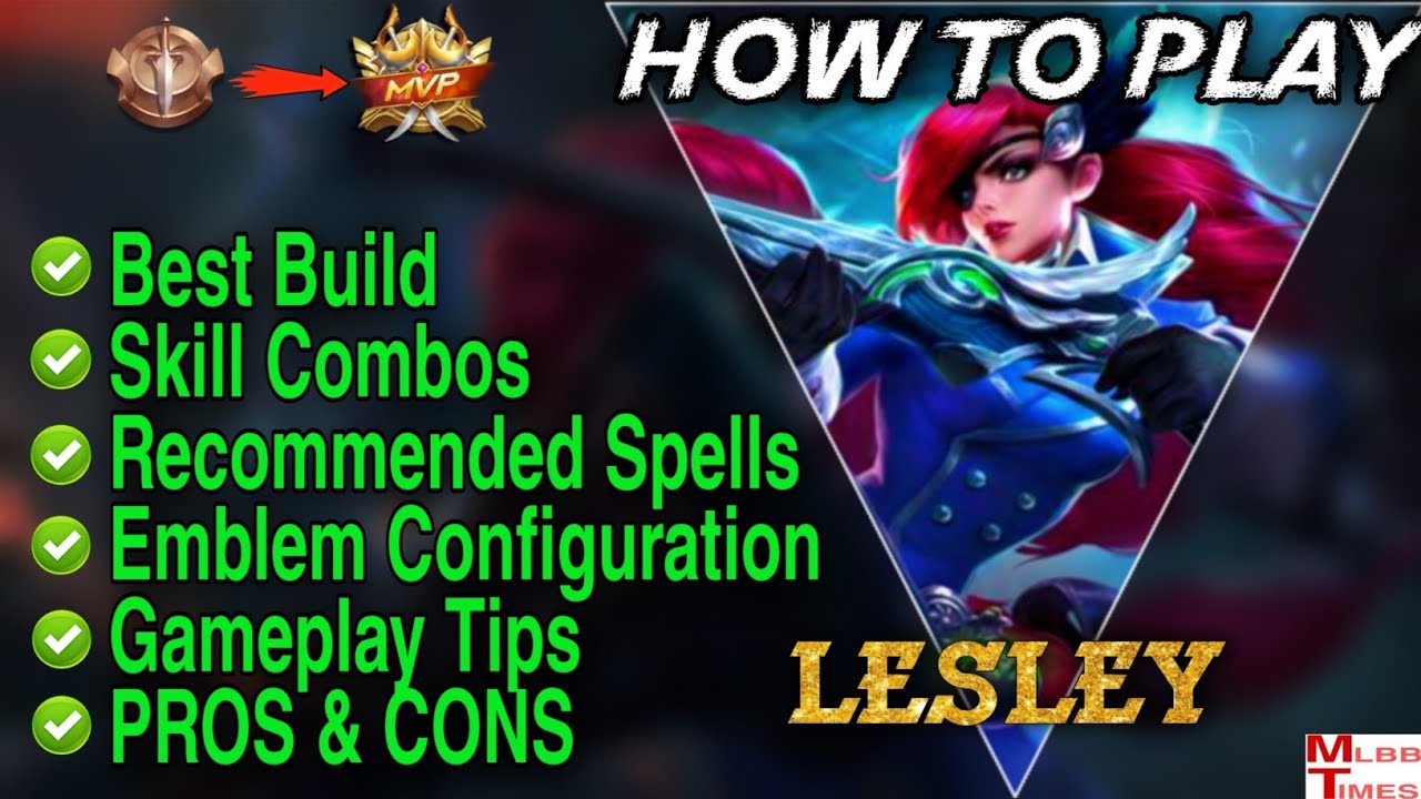 Lesley Best Guide 2022 Mobile Legends | Lesley Best Build | Lesley Tips And Tricks | Lesley Tutorial