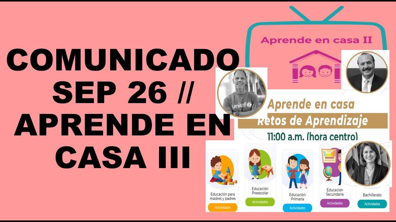 Soy Docente: COMUNICADO SEP 26 // APRENDE EN CASA III