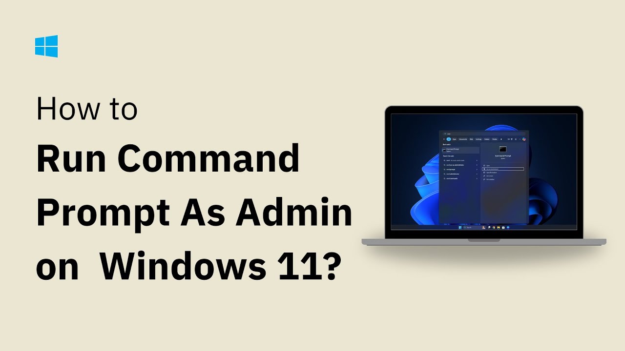 How to Run Command Prompt as Admin in Windows 11