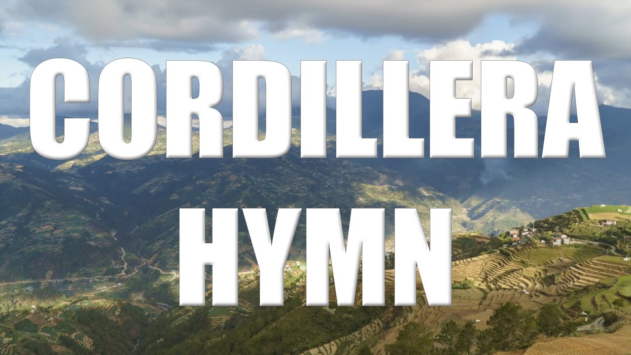 CORDILLERA HYMN - Agat, Agel Mor, Morfam