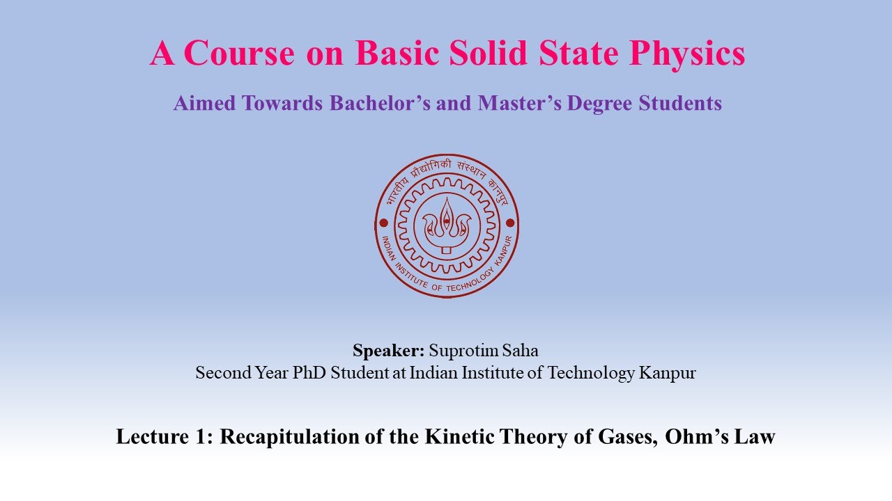 Lecture 01: Recapitulation of the Kinetic Theory of Gases and Ohm's Law
