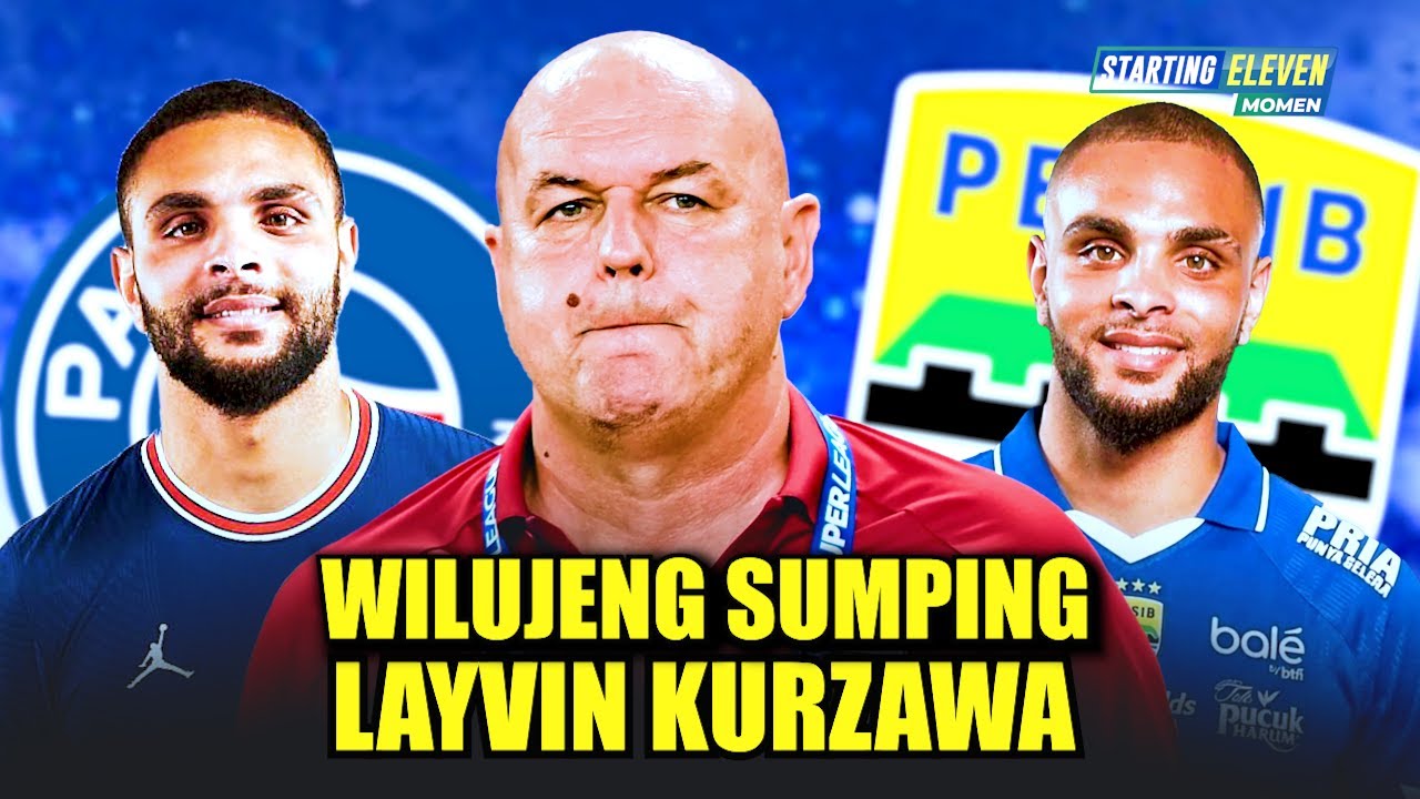 Membangkitkan Kembali Bintang Eropa Terlupakan Demi Taklukkan Semua Ajang! Persib Deal Kurzawa
