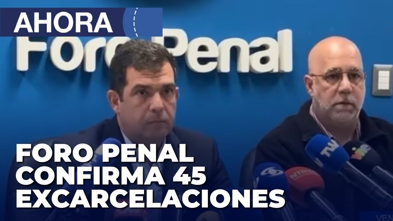 Foro Penal confirma 45 excarcelaciones en Venezuela - 26Dic
