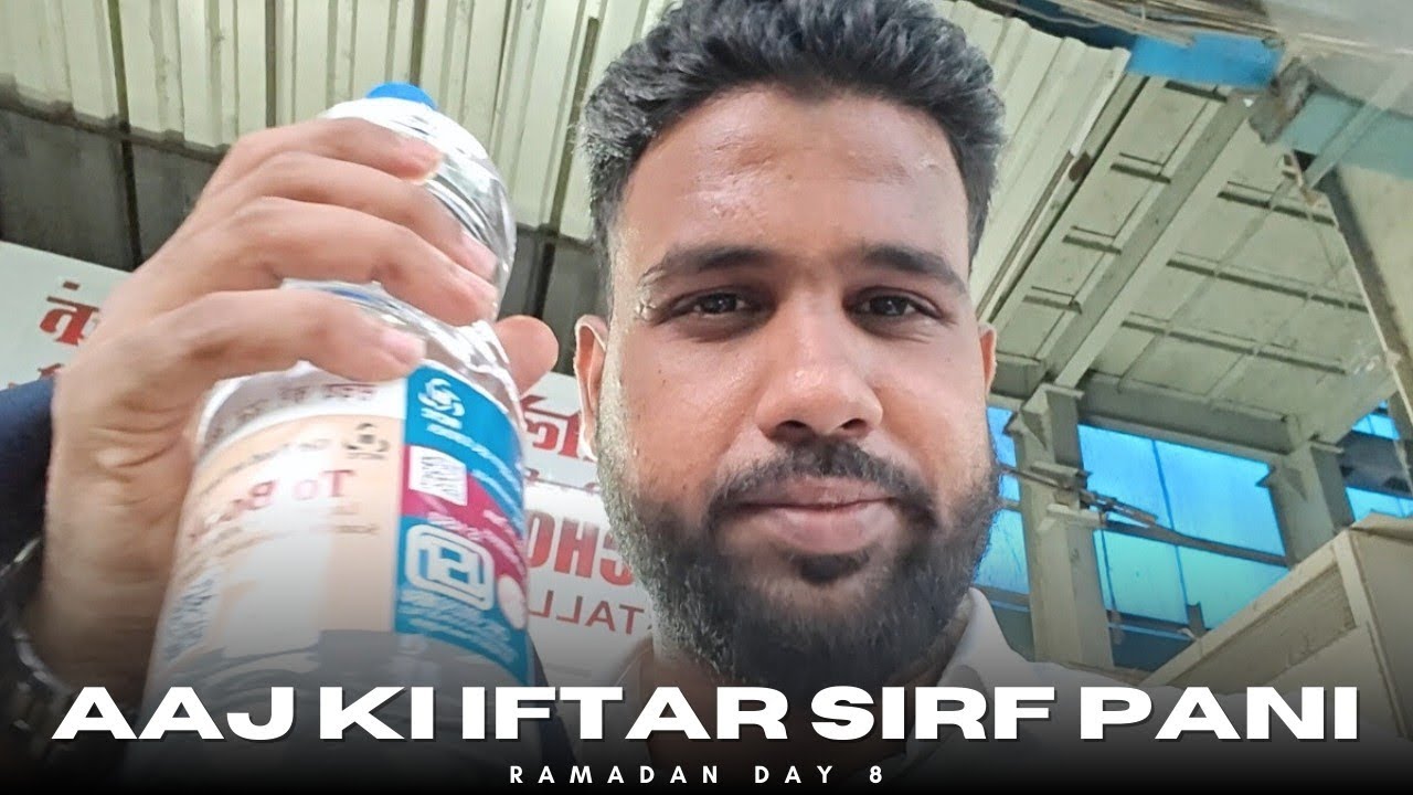 Ramadan Vlog Day 8 | Aaj Ki Iftar Sirf Pani |  Platform Par Roza Khola | Full Day Vlog