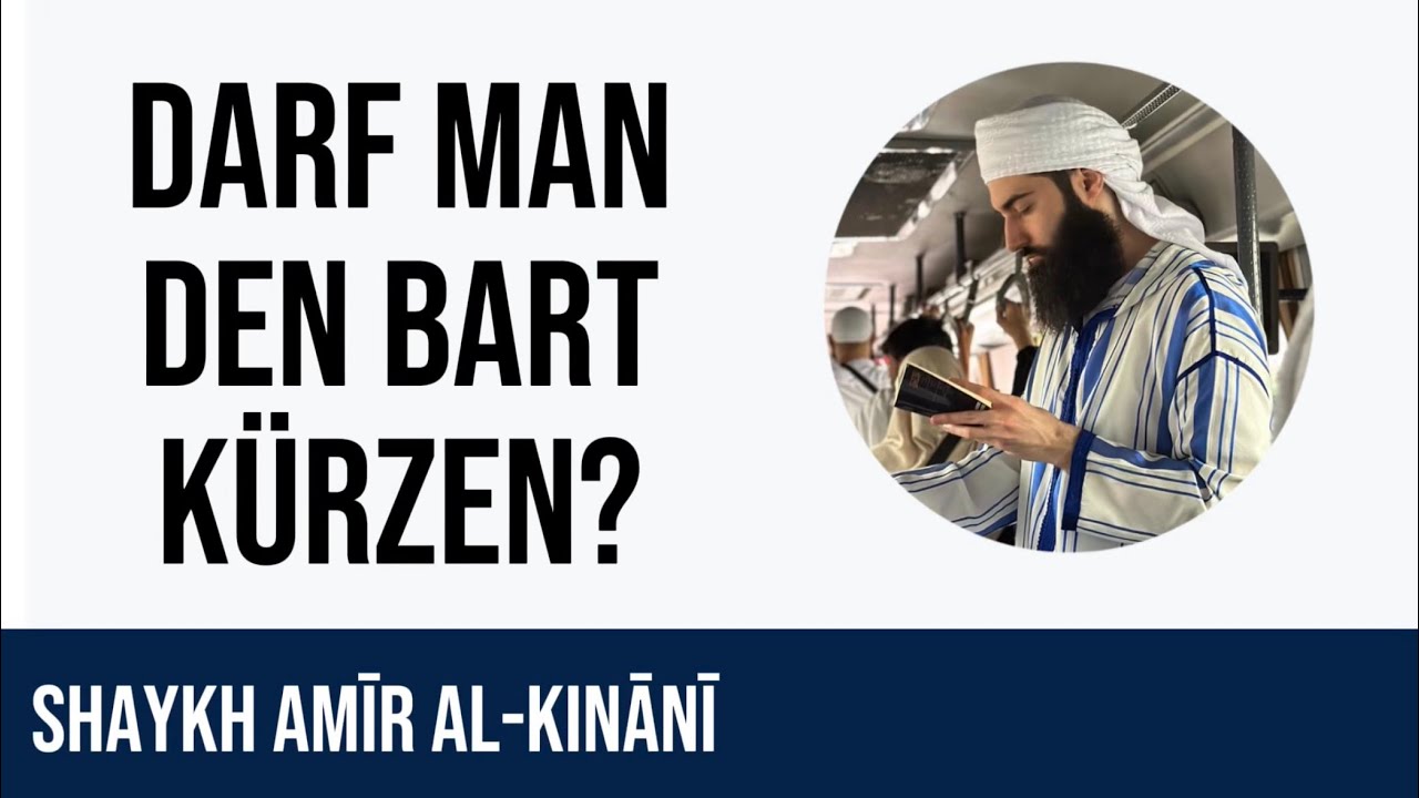 Das Kürzen des Bartes | Shaykh Amīr al-Kinānī