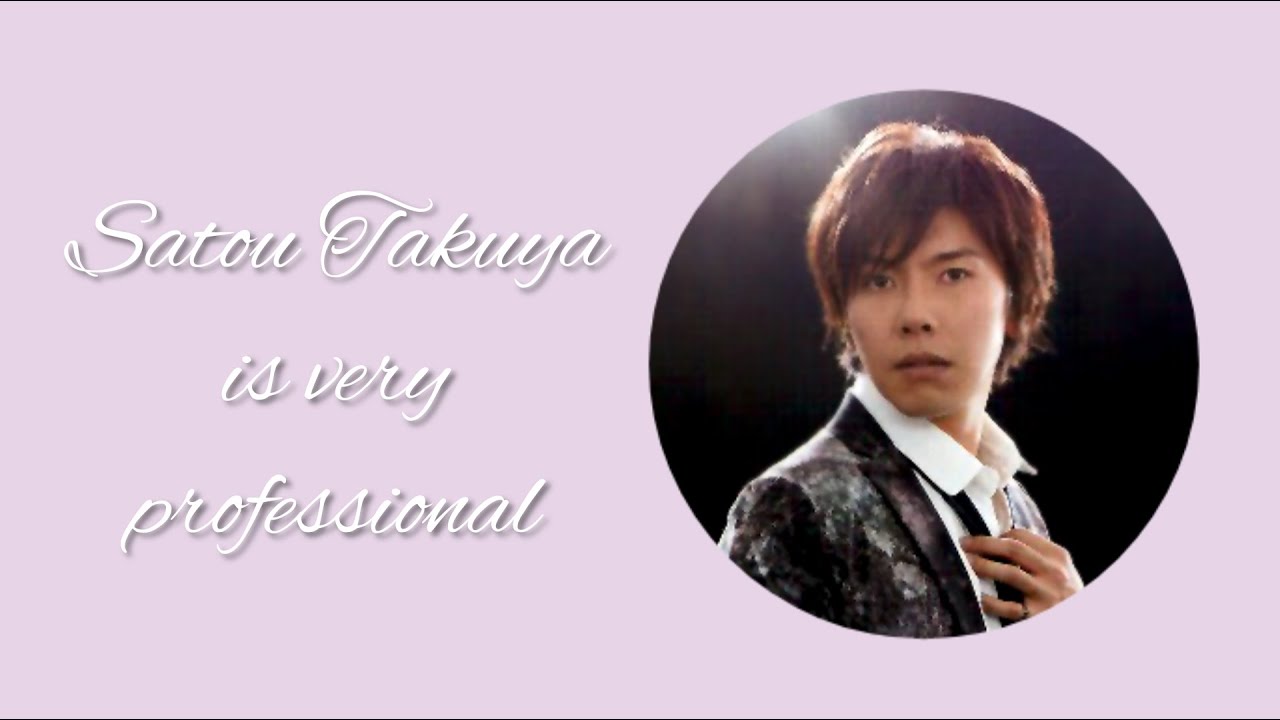 Satou Takuya is very professional [REUPLOAD]