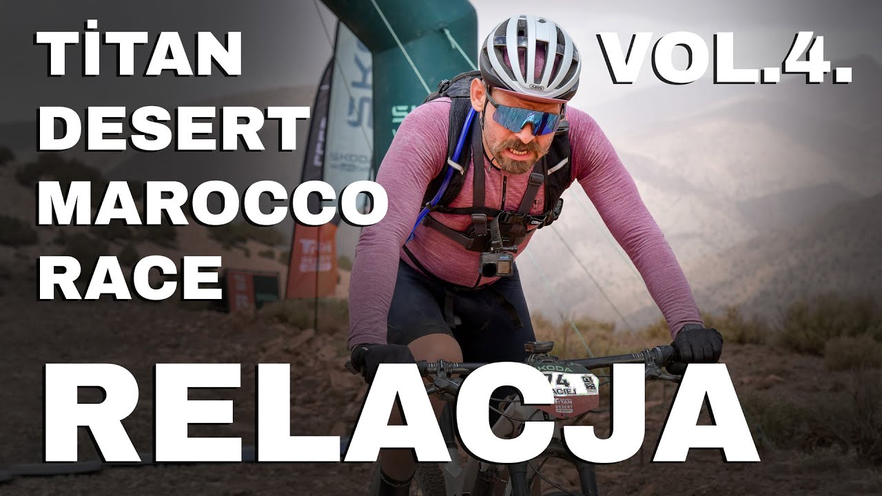 BS - Titan Desert Marocco Race  2024 VOL.4