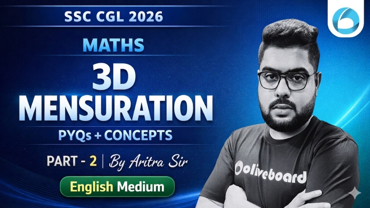 3D Mensuration - Part 2 | With 2025 PYQs | SSC CGL Maths | English Medium | Oliveboard