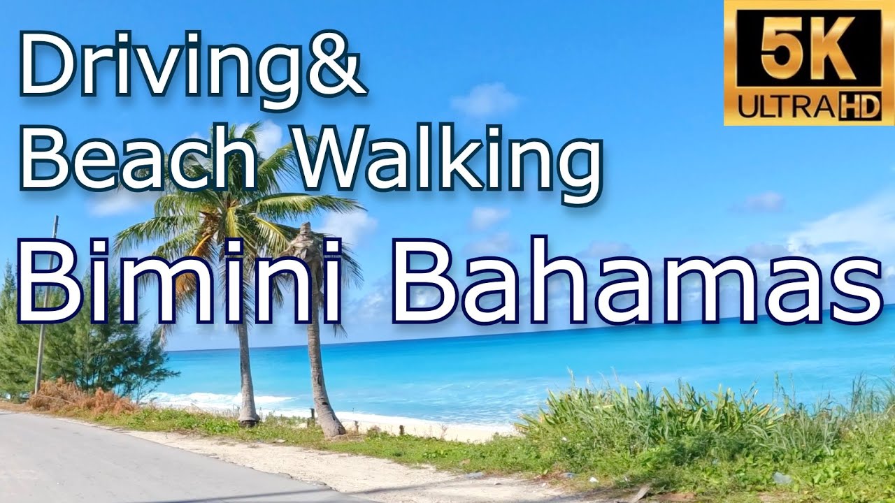 【5K】Driving & Beach Walking | Bimini Bahamas