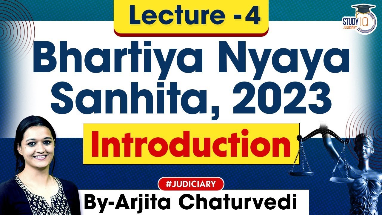 Bhartiya Nyaya Sanhita 2023 | Lec 4: BNS 2023 | New Criminal Laws Detailed Lecture