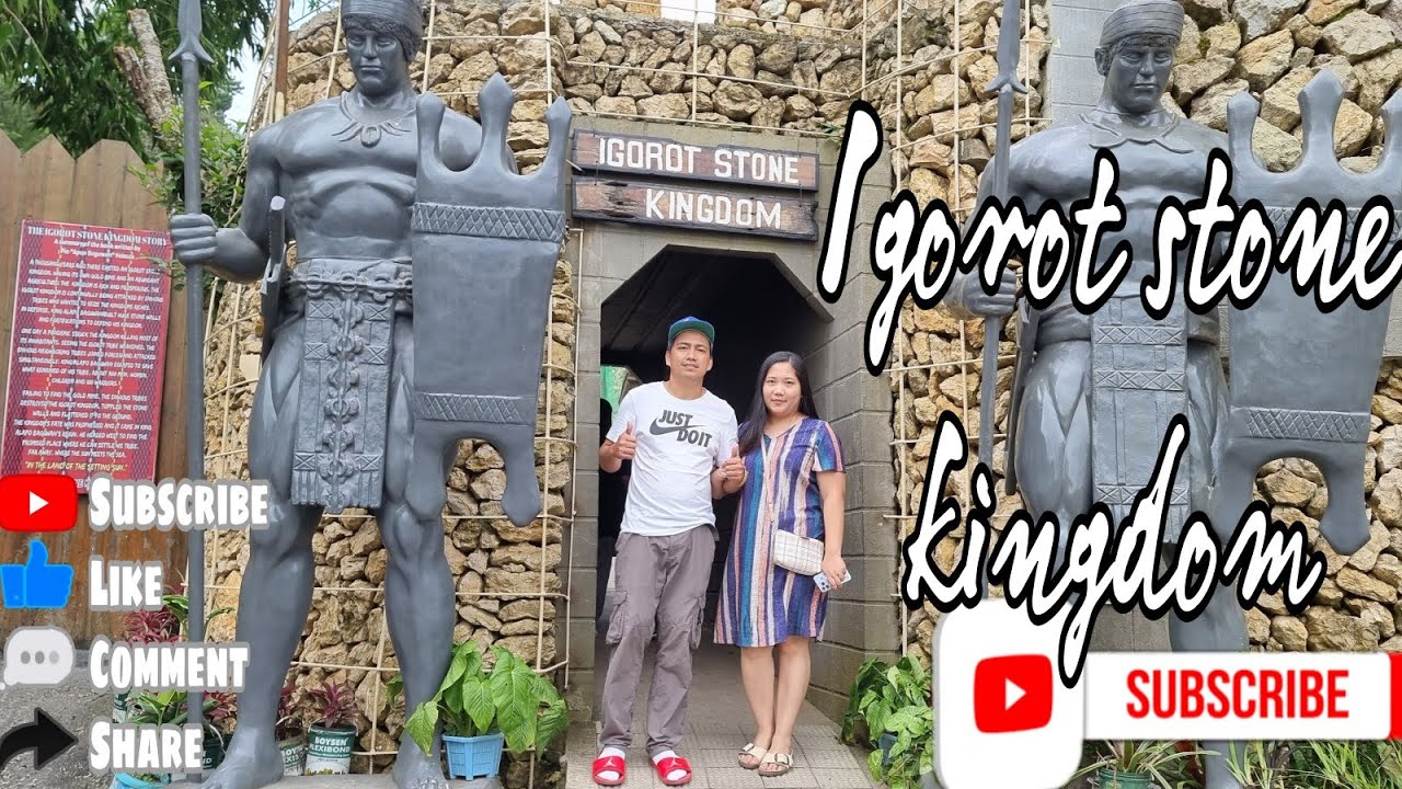 IGOROT STONE KINGDOM Baguio City
