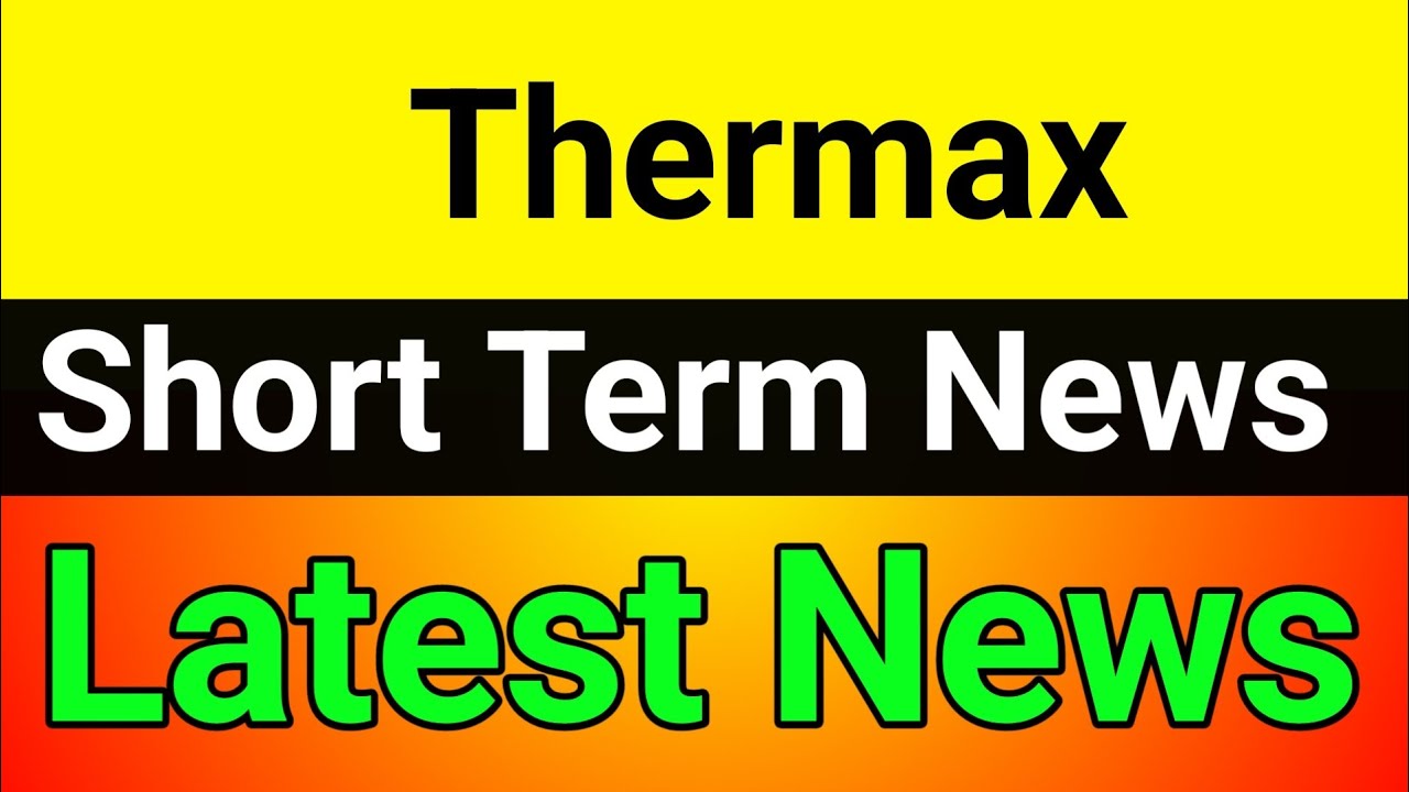 Thermax share🔥 thermax share latest news today🚀thermax share latest news