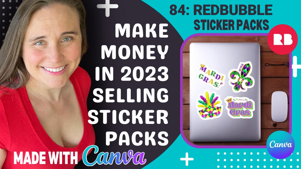 Mardi Gras 2023 Niche #3: Sell Sticker Packs On RedBubble Made Using Canva