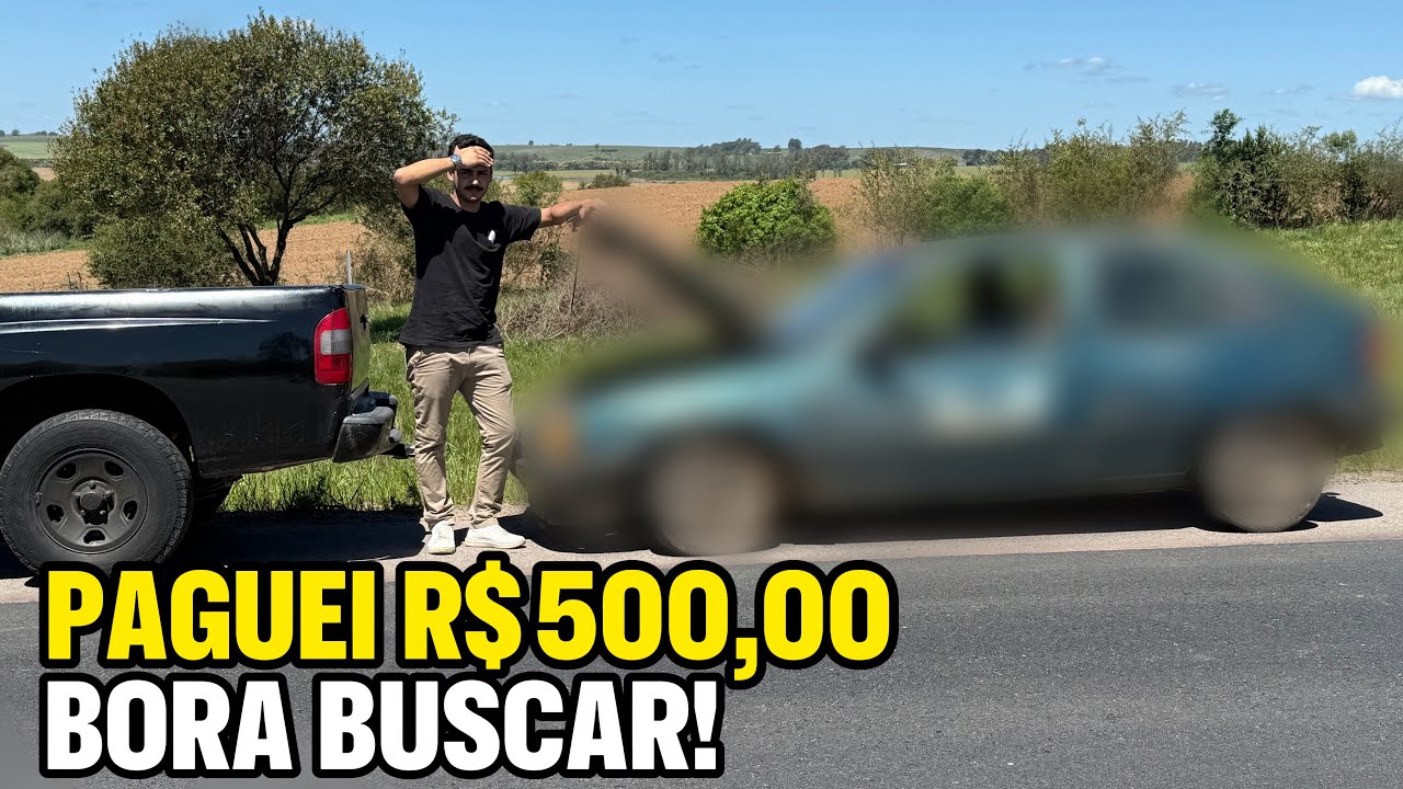 COMPREI UM CARRO POR R$ 500,00 REAIS!!