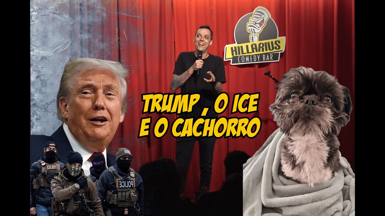 - TRUMP, O ICE E O CACHORRO - STAND UP COMEDY
