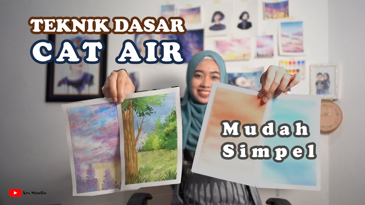 Teknik Dasar Cat Air || Basic Watercolor Techniques | Bahasa Indonesia