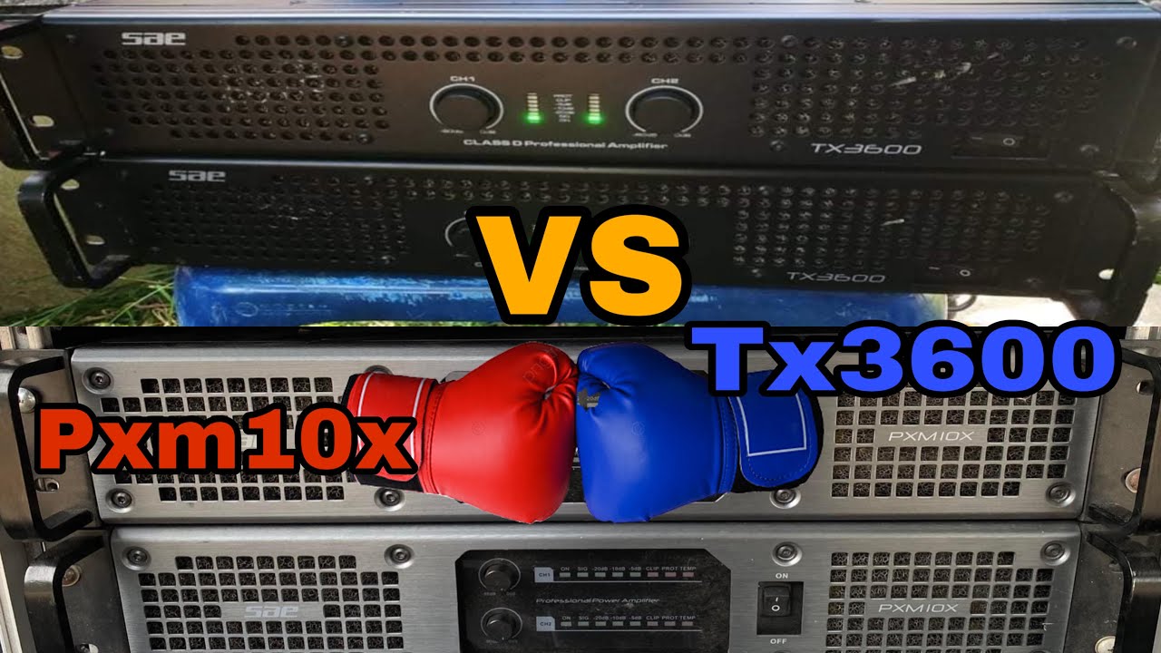 เพาเวอร์แอมป์ TX-3600 VS  Pxm10x ตัวไหนเด็ด