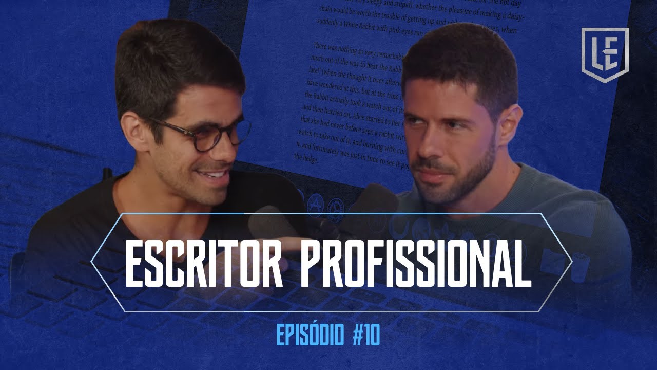 Como se Tornar um Escritor Profissional | Liga da Escrita: Epis&oacute;dio #10