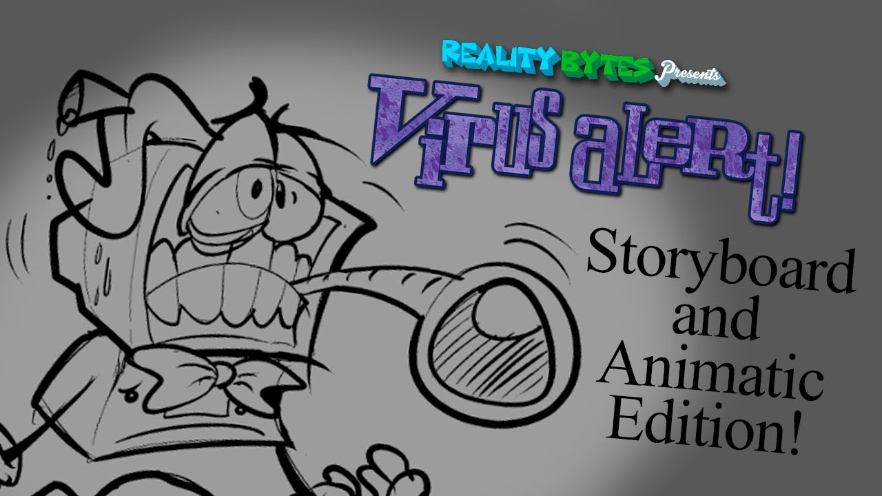 Reality Bytes | Virus Alert: ANIMATIC EDITION