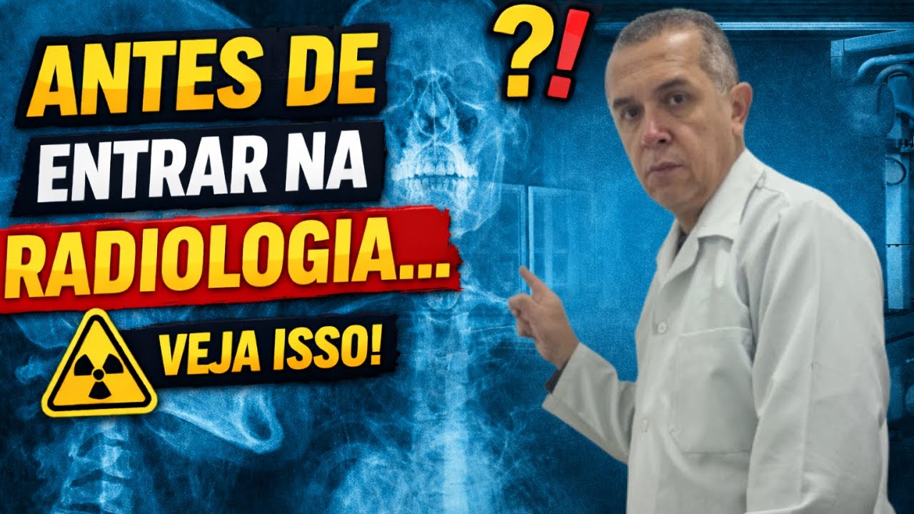 Vai Começar o Curso de Radiologia? Tome Alguns Cuidados