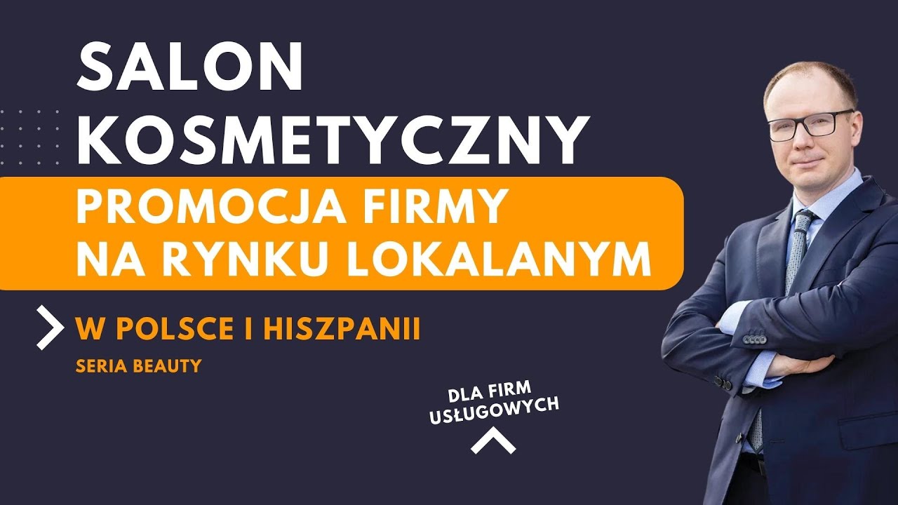 Pozyskiwanie klientów dla salonu kosmetycznego: skuteczne strategie w Polsce i Hiszpanii!