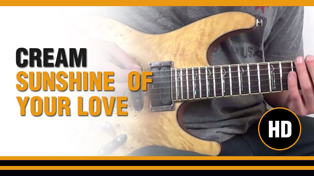 Sunshine Of Your Love de Cream en Guitarra electrica  CLASE TUTORIAL COMPLETA