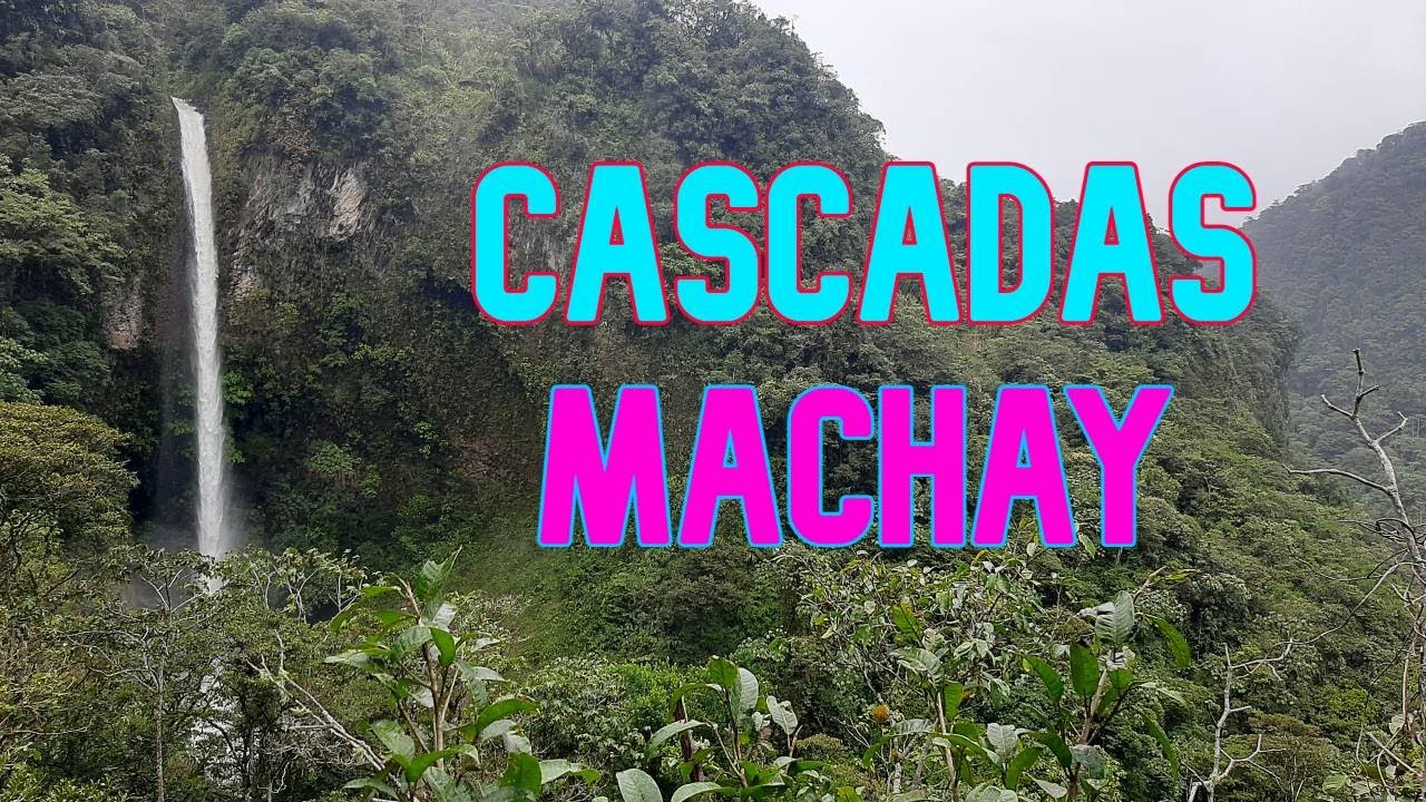 Cascadas Machay 💦en Baños - Tungurahua - Ecuador| Aventura Extreme [2021]