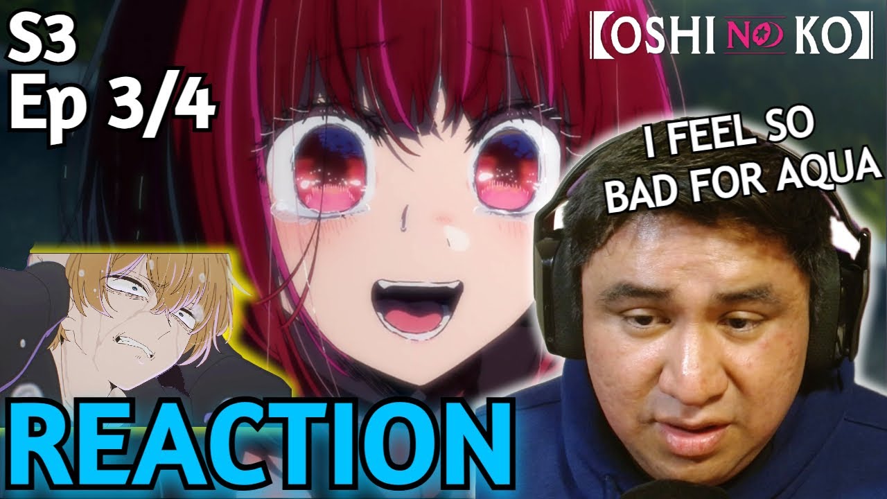 AQUA FINDS OUT HIS DAD IS ALIVE | Oshi No Ko Season 3 Episode 3 / 4 Reaction